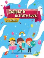 Activity Book for Toddlers di Luci Bill edito da GoPublish