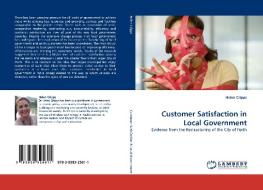 Customer Satisfaction in Local Government di Helen Cripps edito da LAP Lambert Acad. Publ.