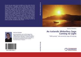 An Icelandic Midwifery Saga Coming to Light di Ólöf Ásta Ólafsdóttir edito da LAP Lambert Academic Publishing