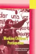 Working Children's Protagonism edito da Iko-verlag FÜr Interkulturelle Kommunikation