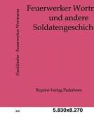 Feuerwerker Wortmann und andere Soldatengeschichten di Friedrich Wilhelm Hackländer edito da Salzwasser-Verlag GmbH