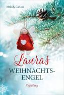 Lauras Weihnachtsengel di Melody Carlson edito da Gerth Medien GmbH