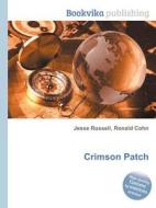 Crimson Patch edito da Book On Demand Ltd.