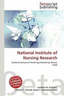 National Institute of Nursing Research edito da Betascript Publishing