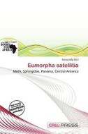 Eumorpha Satellitia edito da Cred Press