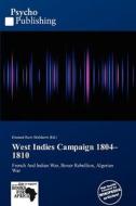 West Indies Campaign 1804-1810 edito da Psychopublishing