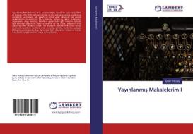Yayinlanmis Makalelerim I di Ayhan Dolunay edito da LAP Lambert Academic Publishing