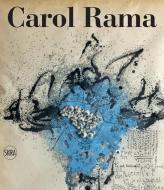 Carol Rama: Catalogue Raisonne edito da Skira