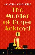The Murder Of Roger Ackroyd di Agatha Christie edito da HarperCollins Publishers