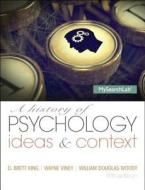 Mysearchlab with Pearson Etext --Standalone Access Card-- For a History of Psychology: Ideas and Context di D. Brett King, Wayne Viney, William Douglas Woody edito da Pearson