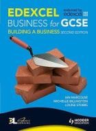 Edexcel Business For Gcse di Ian Marcouse, Michelle Billington, Louise Stubbs edito da Hodder Education