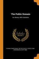 The Public Domain di Thomas Donaldson edito da Franklin Classics Trade Press