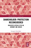 Shareholder Protection Reconsidered di Georgios Zouridakis edito da Taylor & Francis Ltd