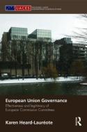 European Union Governance di Karen (Portsmouth University Heard-Laureote edito da Taylor & Francis Ltd