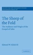 The Sheep of the Fold di Edward W. Klink III edito da Cambridge University Press