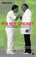 It's Not Cricket di Simon Rae edito da Faber & Faber