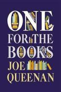 One for the Books di Joe Queenan edito da Viking Books