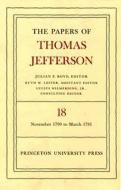 The Papers of Thomas Jefferson, Volume 18 di Thomas Jefferson edito da Princeton University Press