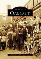 Oakland di Oakland Area Historical Society edito da ARCADIA PUB (SC)