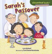 Sarah's Passover di Lisa Bullard edito da KUPERARD (BRAVO LTD)