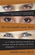 The Sociopath Next Door di Martha Stout edito da Broadway Books (A Division of Bantam Doubleday Dell Publishi