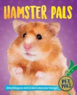Hamster Pals di Pat Jacobs edito da CRABTREE PUB