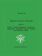 Vegetation Dynamics of Mongolia edito da Springer Netherlands