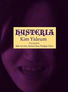 Hysteria di Kim Yideum edito da ACTION BOOKS
