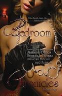 Bedroom Chronicles: An Anthology di Jamise L. Dames, Brenda L. Thomas, Amaleka McCall edito da Power Play Books