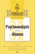 The Annual of Psychoanalysis, V. 32 di Jerome A. Winer edito da Routledge