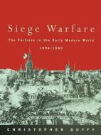 Siege Warfare di Christopher Duffy edito da Taylor & Francis Ltd