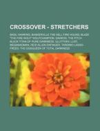 Crossover - Stretchers: Basil Hawkins, B di Source Wikia edito da Books LLC, Wiki Series