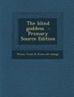 Blind Goddess edito da Nabu Press