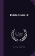 Bulletin Volume 1-2 edito da Palala Press