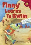 Finny Learns to Swim di Christianne C. Jones edito da Picture Window Books