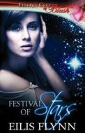 Festival Of Stars di Eilis Flynn edito da Ellora\'s Cave