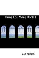 Hung Lou Meng Book I di Cao Xueqin edito da Bibliolife