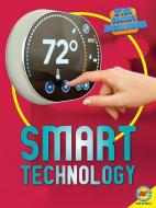 Smart Technology di Megan Blakemore edito da AV2 BY WEIGL