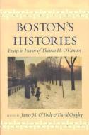 Boston's Histories edito da Northeastern University Press