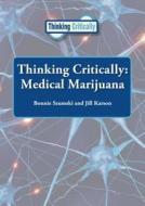 Medical Marijuana di Bonnie Szumski edito da REFERENCE POINT PR