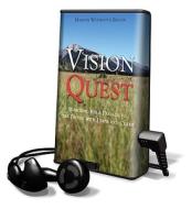 Vision Quest: Searching for a Passage to the Pacific with Lewis and Clark [With Headphones] di Marilyn Weymouth Seguin edito da Findaway World