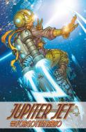 Jupiter Jet and the Forgotten Radio di Jason Inman, Ashley Victoria Robinson edito da ACTION LAB ENTERTAINMENT INC