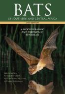 Bats of Southern and Central Africa: A Bibliographic and Taxonomic Synthesis, Second Edition di Ara Monadjem, Peter John Taylor, Fenton (Woody) Cotterill edito da WITS UNIV PR