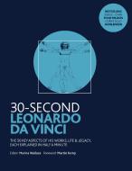 30-Second Leonardo da Vinci di Marina Wallace edito da The Ivy Press