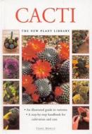 Cacti di Terry Hewitt edito da Southwater Publishing