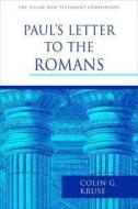 Paul's Letter To The Romans di Colin G. Kruse edito da Spck Publishing