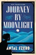 Journey by Moonlight di Antal Szerb edito da Alma Books Ltd