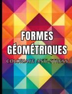 Formes géométriques di Color Art Passion edito da Books on Demand