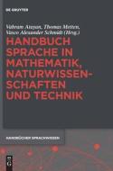 Handbuch Sprache in Mathematik, Naturwissenschaften und Technik edito da de Gruyter Mouton