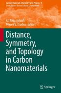 Distance, Symmetry, And Topology In Carbon Nanomaterials edito da Springer International Publishing Ag